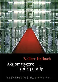 Okładka: Aksjomatyczne teorie prawdy