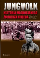 Okładka: Jungvolk. Historia młodocianego żołnierza Hitlera