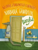 Okładka: Bazylia : Klinika Zdrowego Chomika