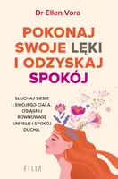 Okładka: Pokonaj swoje lęki i odzyskaj spokój