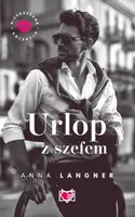 Okładka: Urlop z szefem. Niegrzeczna kolekcja