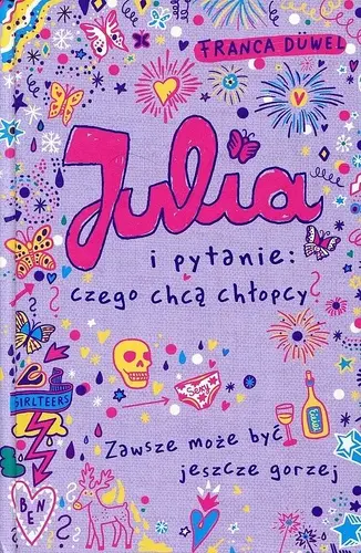 Okładka: Julia i pytanie: czego chcą chłopcy?