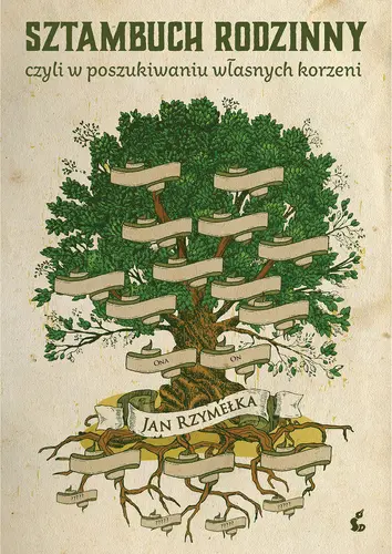 Okładka: Sztambuch rodzinny, czyli w poszukiwaniu własnych korzeni