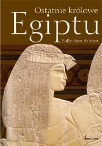 Okładka: Ostatnie królowe Egiptu