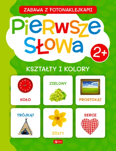 Okładka: ierwsze słowa Zabawa z fotonaklejk Kształty Fabulo