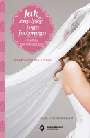 Okładka: Jak znaleźć tego jedynego i samej się nie zgubić