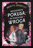 Okładka: Nieodparta pokusa, by pokochać wroga