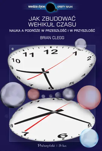Okładka: Jak zbudować wehikuł czasu