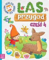 Okładka: Las przygód. Uczę się, bawię się, naklejam cz.4