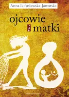 Okładka: Ojcowie i matki