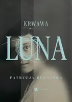 Okładka: Krwawa Luna
