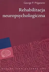 Okładka: Rehabilitacja neuropsychologiczna