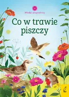 Okładka: Młodzi przyrodnicy. Co w trawie piszczy