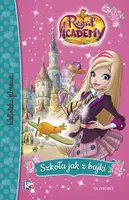 Okładka: Regal Academy. Szkoła jak z bajki
