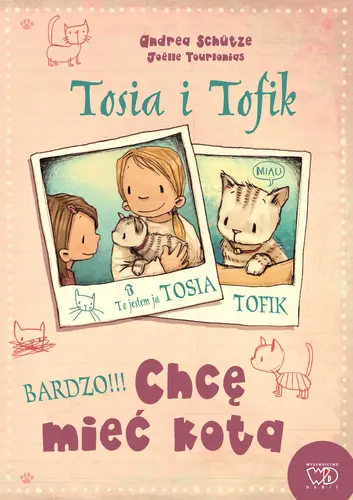 Okładka: Tosia i Tofik. Chce mieć kota