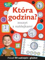 Okładka: Która godzina? Zeszyt z naklejkami