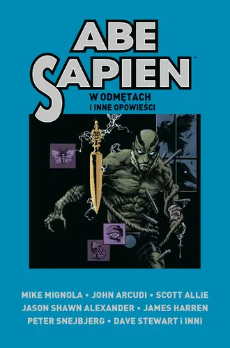 Okładka: Abe Sapien. W odmętach i inne opowieści. Tom 3