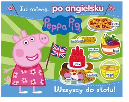 Okładka: Peppa Pig. Angielski z Peppą. Wszyscy do stołu!