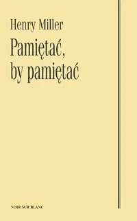 Okładka: Pamiętać, by pamiętać