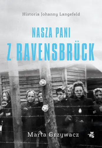 Okładka: Nasza pani z Ravensbrück