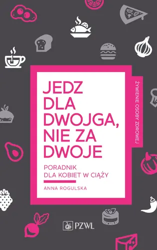 Okładka: Jedz dla dwojga, nie za dwoje