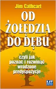 Okładka: Od żołędzia do dębu