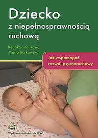 Okładka: Dziecko z niepełnosprawnością ruchową