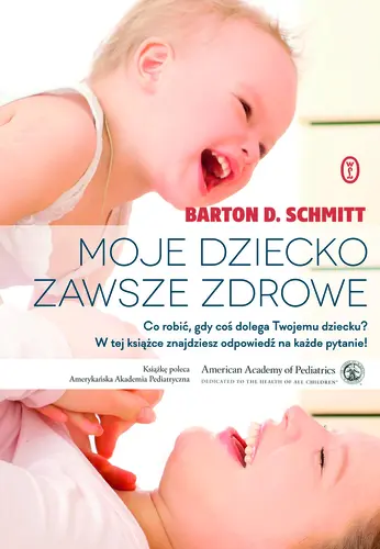 Okładka: Moje dziecko zawsze zdrowe