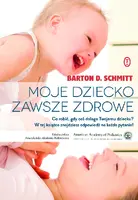 Okładka: Moje dziecko zawsze zdrowe