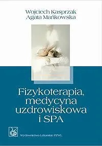 Okładka: Fizykoterapia, medycyna uzdrowiskowa i SPA