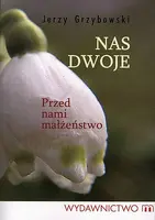 Okładka: Nas dwoje przed nami małżeństwo