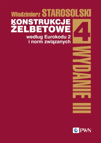 Okładka: Konstrukcje żelbetowe według Eurokodu 2 i norm związanych. Tom 4