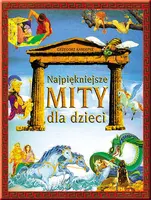 Okładka: Najpiękniejsze mity dla dzieci