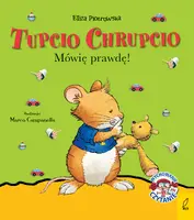 Okładka: Tupcio Chrupcio. Mówię prawdę!