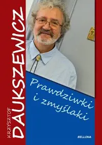 Okładka: Prawdziwki i zmyślaki