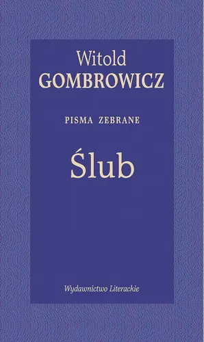 Okładka: Ślub. Pisma zebrane