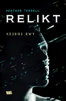 Okładka: Księgi Ewy: Relikt
