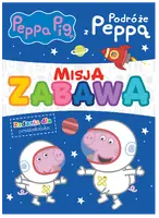 Okładka: Peppa Pig. Misja zabawa. Podróże z Peppą.