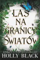Okładka: Las na granicy światów