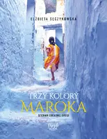 Okładka: Trzy kolory Maroka