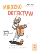 Okładka: Mieszko Detektyw. Zagadka skradzionych kluczy