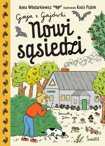Okładka: Nowi sąsiedzi. Gaja z Gajówki. Tom 4