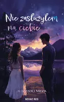 Okładka: Nie zasłużyłem na ciebie