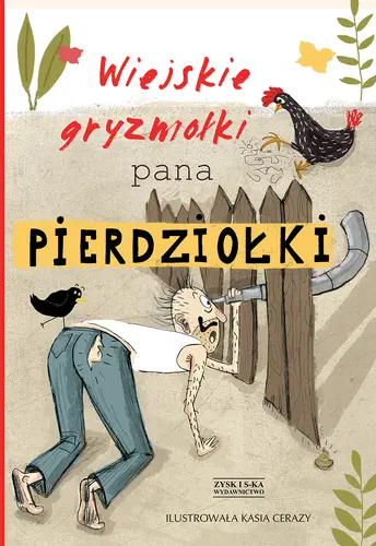 Okładka: Wiejskie gryzmołki Pana Pierdziołki