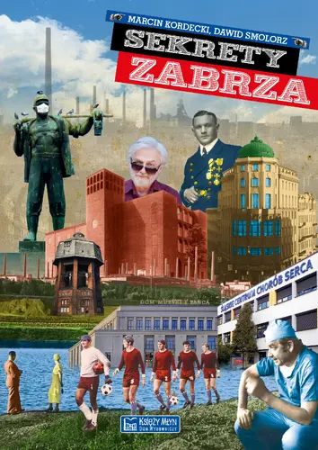 Okładka: Sekrety Zabrza