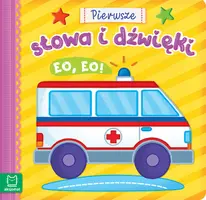 Okładka: Pierwsze słowa i dźwięki. Eo, eo !
