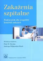 Okładka: Zakażenia szpitalne. Podręcznik dla zespołów kontroli zakażeń