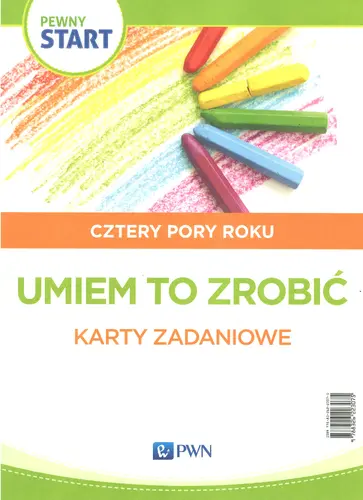 Okładka: Pewny start Cztery pory roku Umiem to zrobić Karty zadaniowe