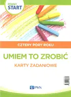 Okładka: Pewny start Cztery pory roku Umiem to zrobić Karty zadaniowe