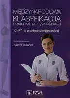 Okładka: Międzynarodowa Klasyfikacja Praktyki Pielęgniarskiej